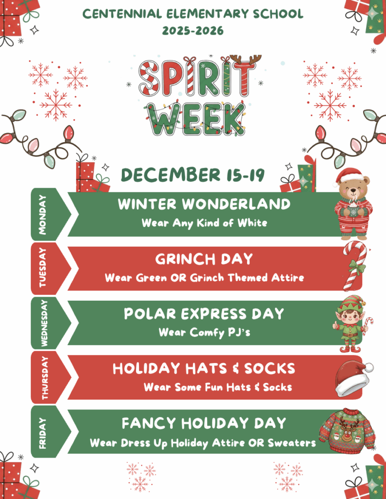 Spirit Week schedule for Centennial Elementary School from December 15-19, 2025-2026, with themed dress days.